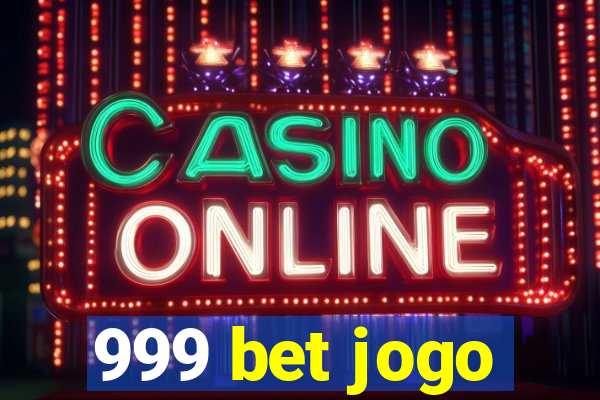 999 bet jogo